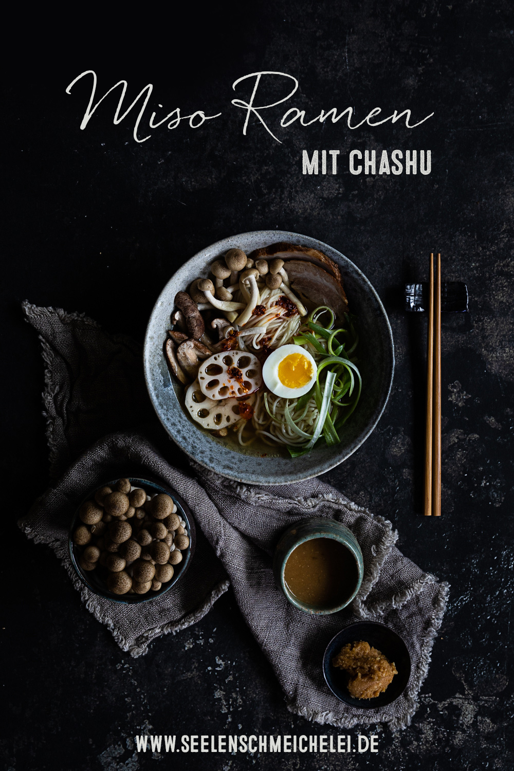 Rezept für Miso Ramen mit Chashu | seelenschmeichelei.de 